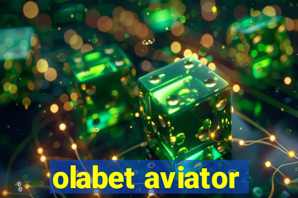 olabet aviator